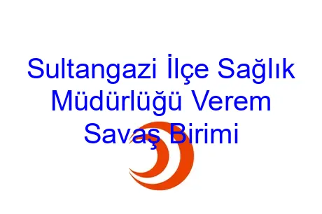 Sultangazi İlçe Sağlık Müdürlüğü Verem Savaş Birimi
