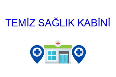 TEMİZ SAĞLIK KABİNİ