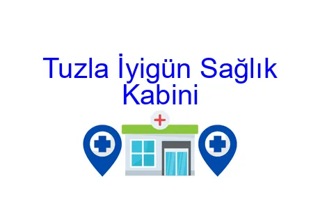 Tuzla İyigün Sağlık Kabini