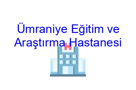 Ümraniye Eğitim ve Araştırma Hastanesi