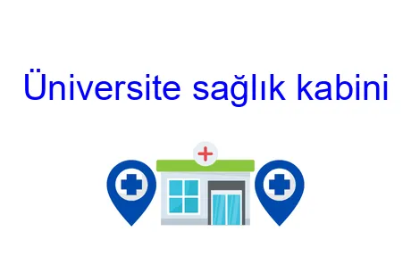 Üniversite Sağlık Kabini