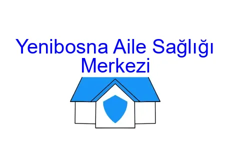 Yenibosna Aile Sağlığı Merkezi