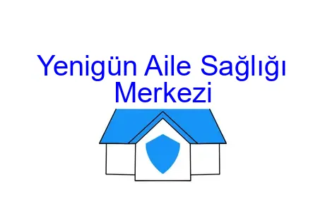 Yenigün Aile Sağlığı Merkezi