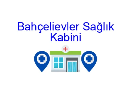 Bahçelievler Sağlık Kabini