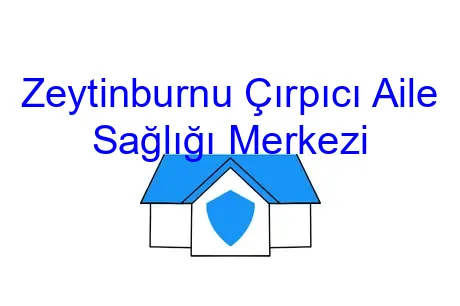 Zeytinburnu Çırpıcı Aile Sağlığı Merkezi